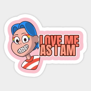 Love Me as I Am Sticker